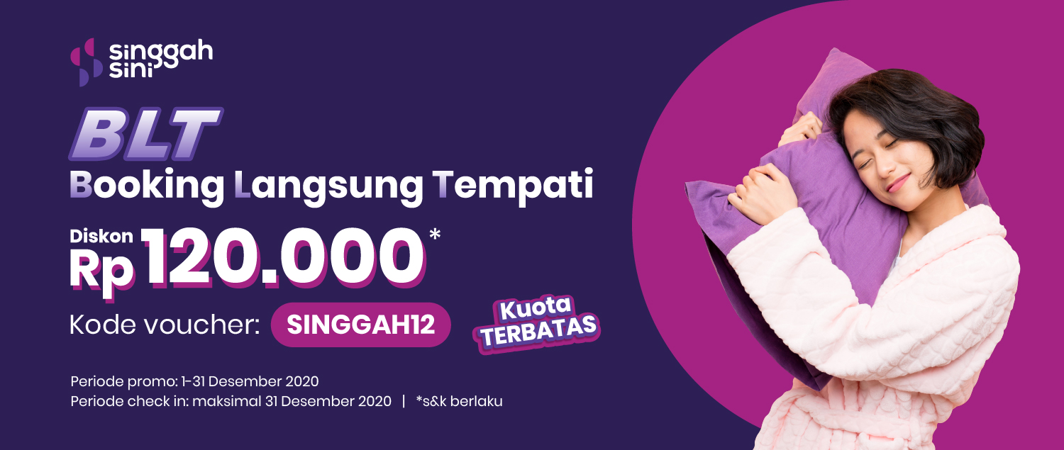 Booking Langsung Tempati (BLT) di Singgahsini, Ada Diskon yang Menanti!
